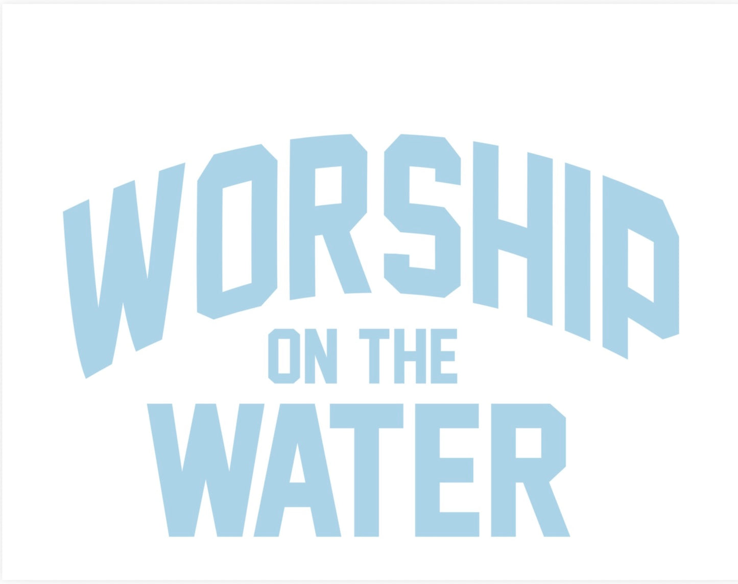 Worship on the Water Mockneck
